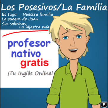 Los Posesivos y la Familia (Videotutorial)