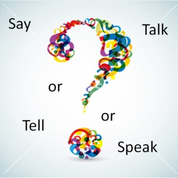 Say vs Tell, Speak vs Talk